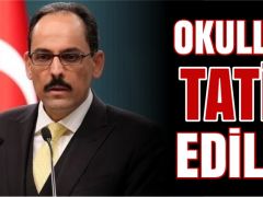 Okullar Tatil Edildi!